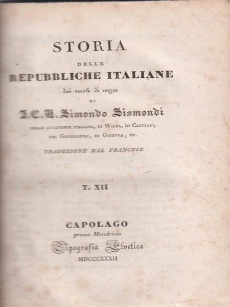 Storia delle Repubbliche Italiane dei secoli di mezzo XII