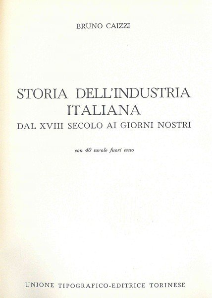 Storia dell'industria italiana - Dal XVIII secolo ai giorni nostri