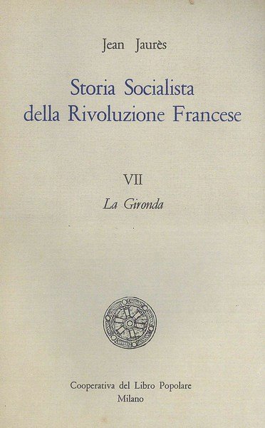 Storia Socialista della Rivoluzione Francese VII