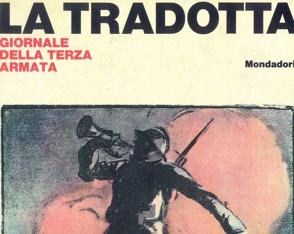 La Tradotta - Giornale della Terza Armata