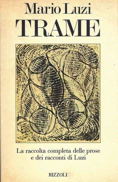 Trame - La raccolta completa delle prose e dei racconti … | Immagine principale