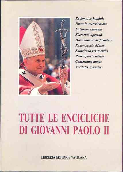 Tutte le encicliche di Giovanni Paolo II