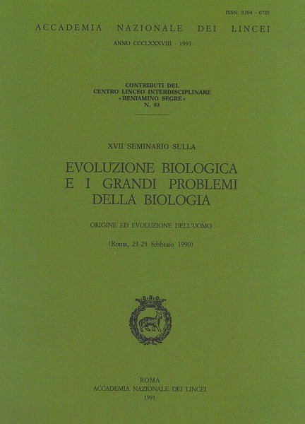 XVII seminario sulla Evoluzione Biologica e i grandi problemi della …