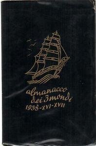 Almanacco dei 3 mondi 1938. XVI - XVII