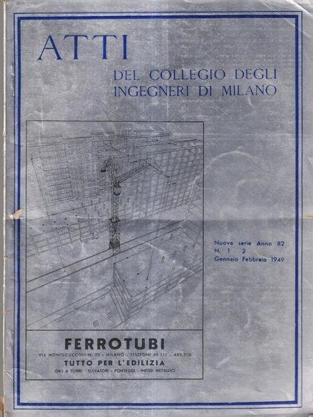 Atti del collegio degli ingegneri di Milano anno 82 n. …