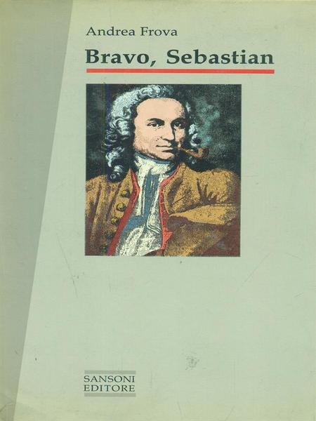Bravo Sebastian