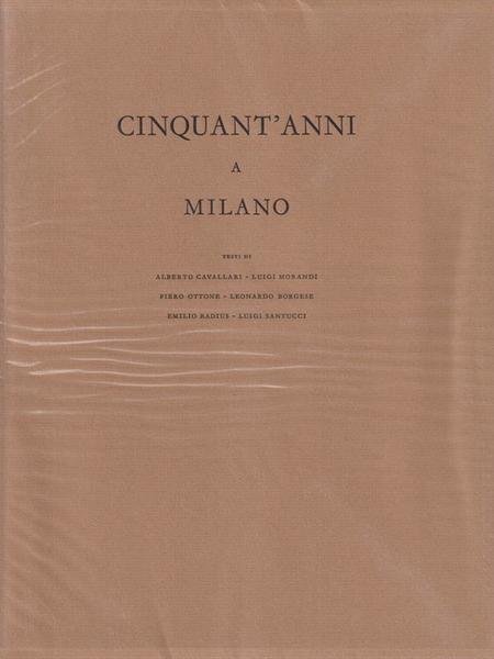 Cinquant'anni a Milano