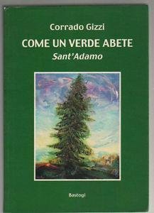 Come un verde abete. Prima edizione