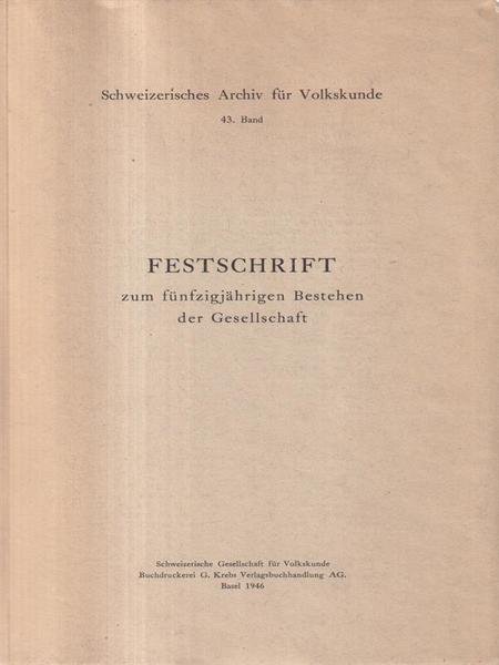 Festschrift Zum Funfzigjahrigen Bestehen der Gesellschaft