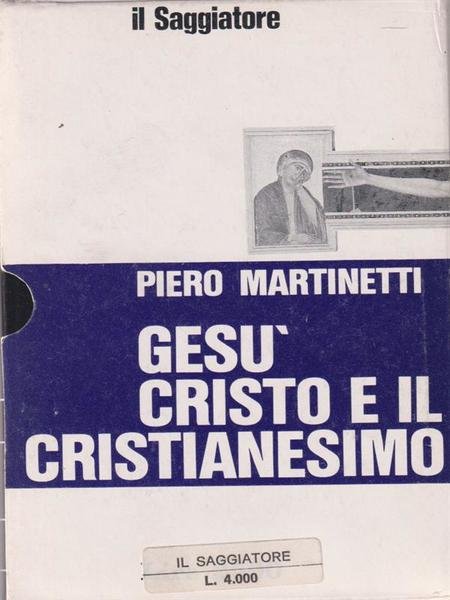 Gesu' Cristo e il cristianesimo. 2vol