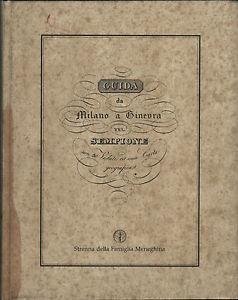 Guida. Da Milano a Ginevra pel Sempione.