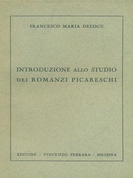 Introduzione Allo Studio Dei Romanzi Picareschi
