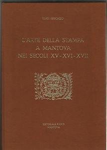 L'arte della stampa a Mantova nei secoli XV-XVI-XVII | Immagine principale