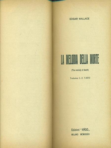 La Melodia Della Morte. Prima edizione