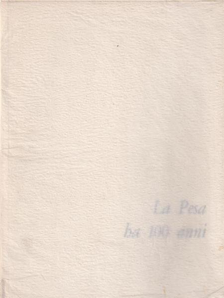 La Pesa Ha 100 Anni