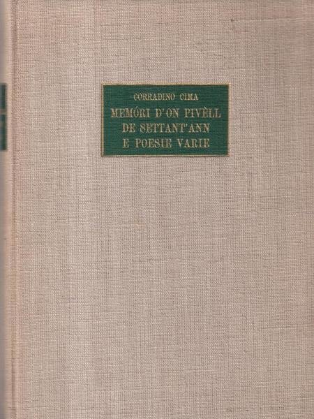 Memori d'on pivell de settant'ann e poesie varie