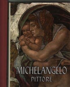 Michelangelo pittore