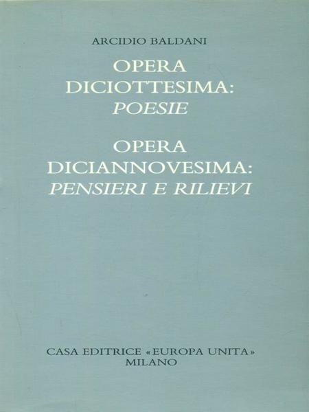 Opera diciottesima poesie - Opera diciannovesima pensieri