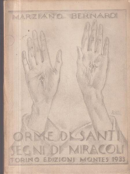 Orme di santi e segni di miracoli