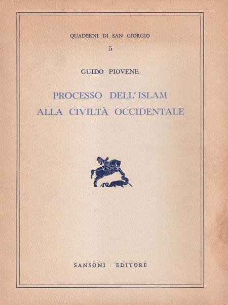 Processo dell'Islam alla civilta' occidentale