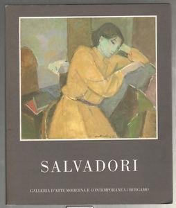 Salvadori. Dipinti e disegni