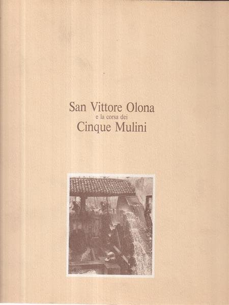San Vittore Olona e la corsa dei cinque mulini