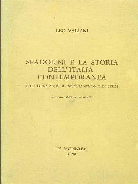 Spadolini e La Storia Dell'Italia Contemporanea