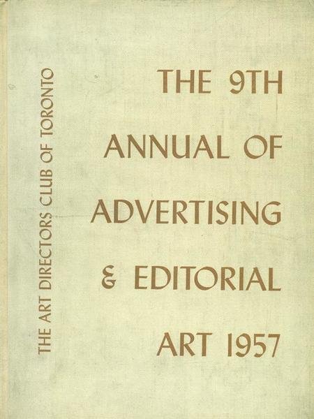 The 9th Annual of Advertising & Editorial Art. 1957