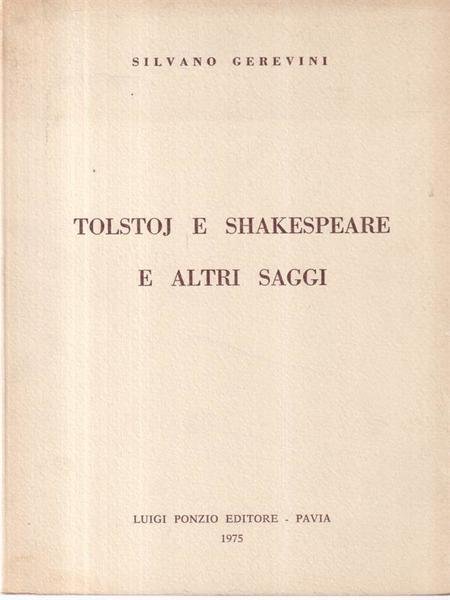 Tolstoj e Shakespeare e altri saggi