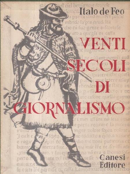 Venti secoli di giornalismo