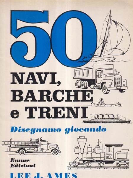 50 Navi, Barche E Treni | Immagine principale