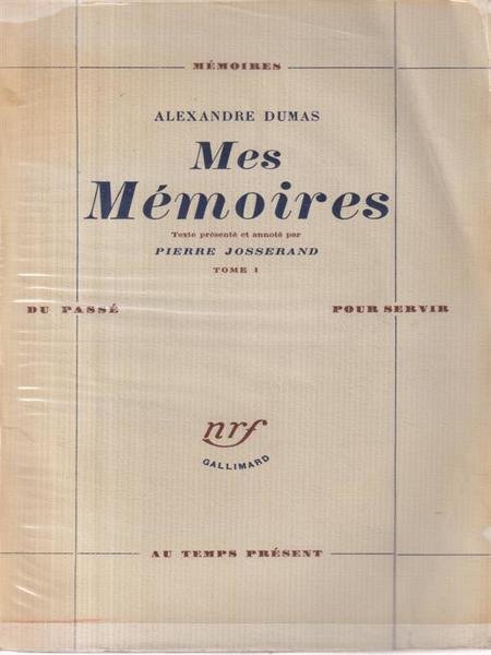 Alexandre Dumas memoires 10 tome 1
