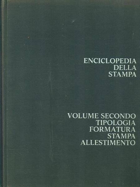 Enciclopedia della stampa. Vol.2