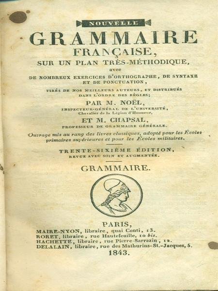 Grammaire francaise. Sur un plan tres methodique