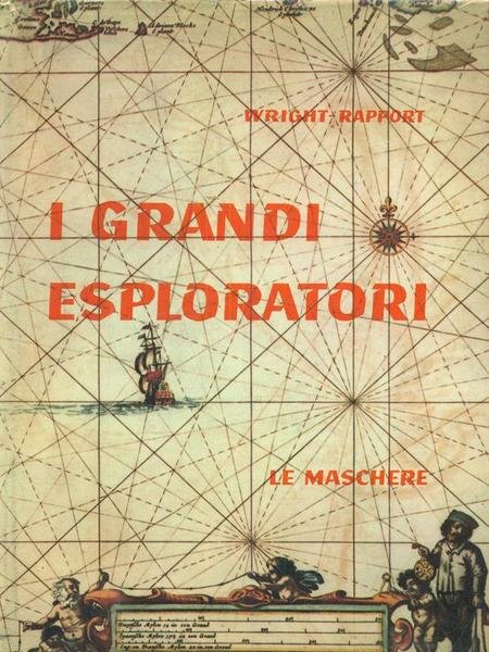 I grandi esploratori. Prima edizione