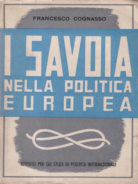 I Savoia Nella Politica Europea