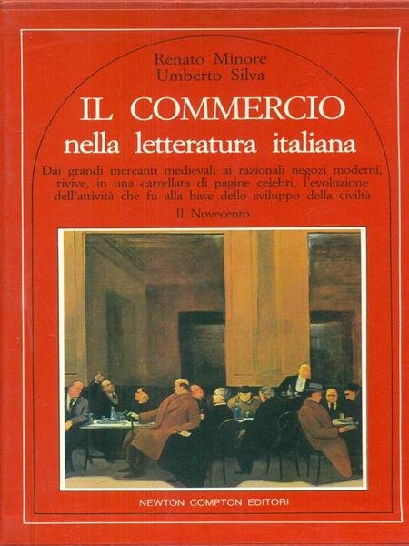Il commercio nella letteratura italiana. 2 Volumi