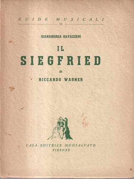 Il Siegfried di Riccardo Wagner