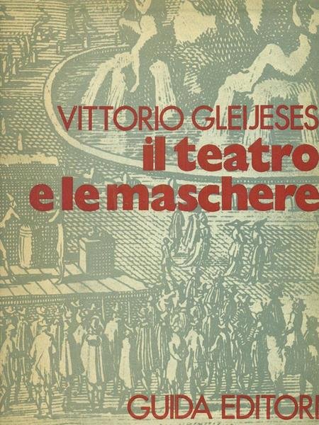 Il teatro e le maschere