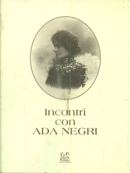 Incontri Con Ada Negri