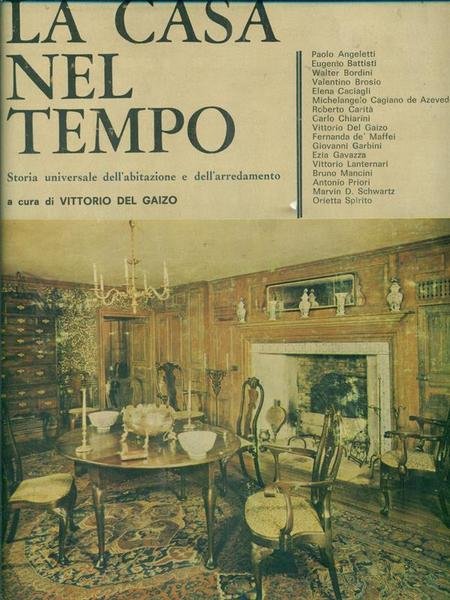 La casa nel tempo. 3 Volumi