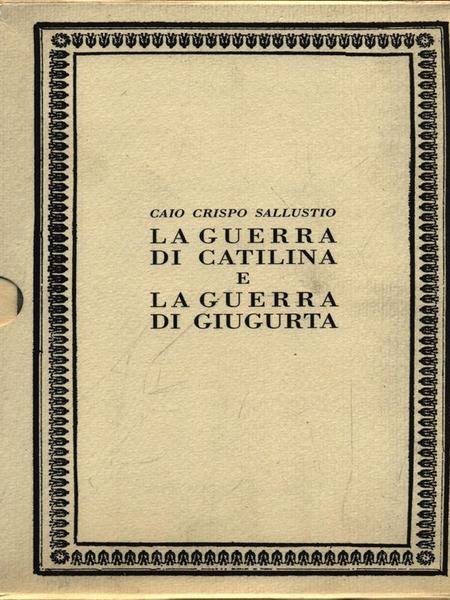 La guerra di Catilina e guerra di Giugurta 2vv