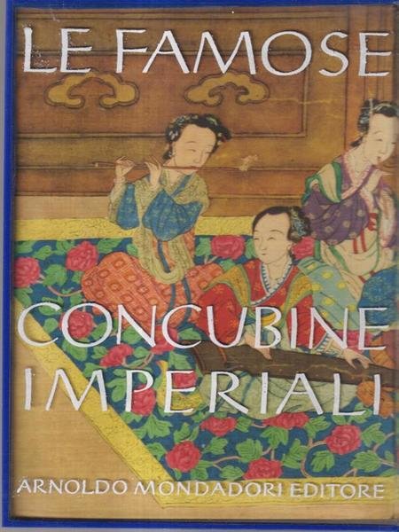 Le famose concubine imperiali. Prima edizione | Immagine principale