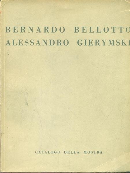 Mostra Bellotto Gierymski