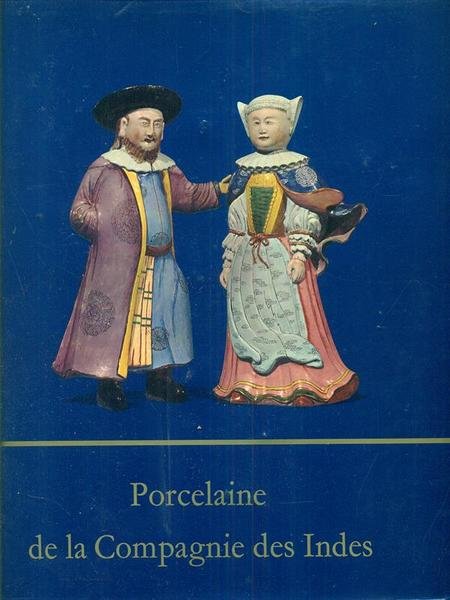 Porcelaine de la Compagnie des Indes