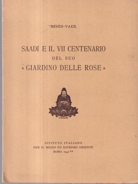 Saadi e il VII centenario del suo Giardino delle rose