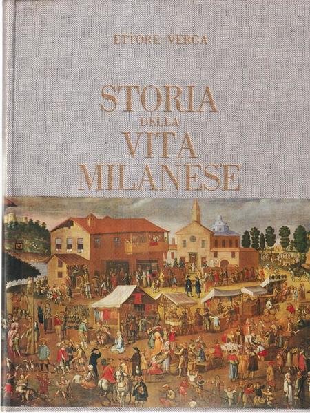 Storia della vita milanese
