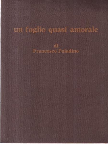 Un Foglio Quasi Amorale