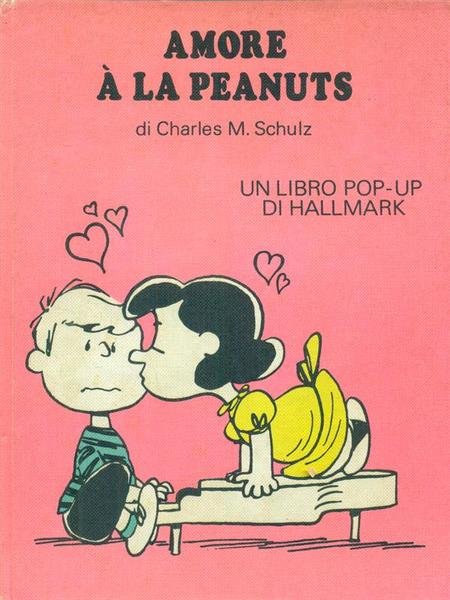 Amore a' la Peanuts. Prima edizione