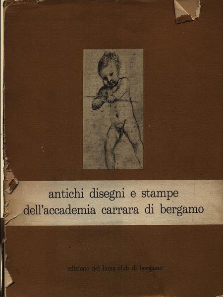 Antichi disegni e stampe dell'Accademia Carrara di Bergamo